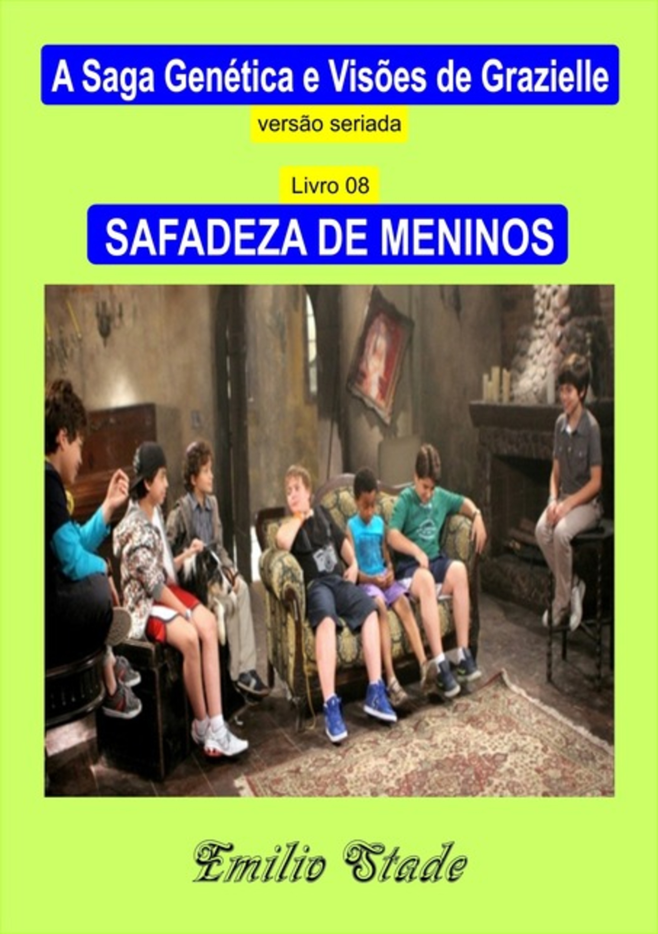 Safadeza De Meninos