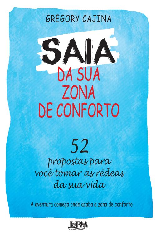 Saia da sua zona de conforto