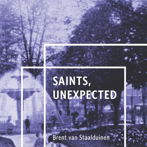 Saints, Unexpected