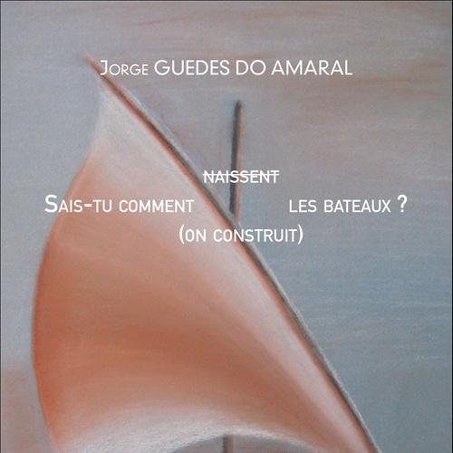 Sais-tu comment naissent (on construit) les bateaux ?