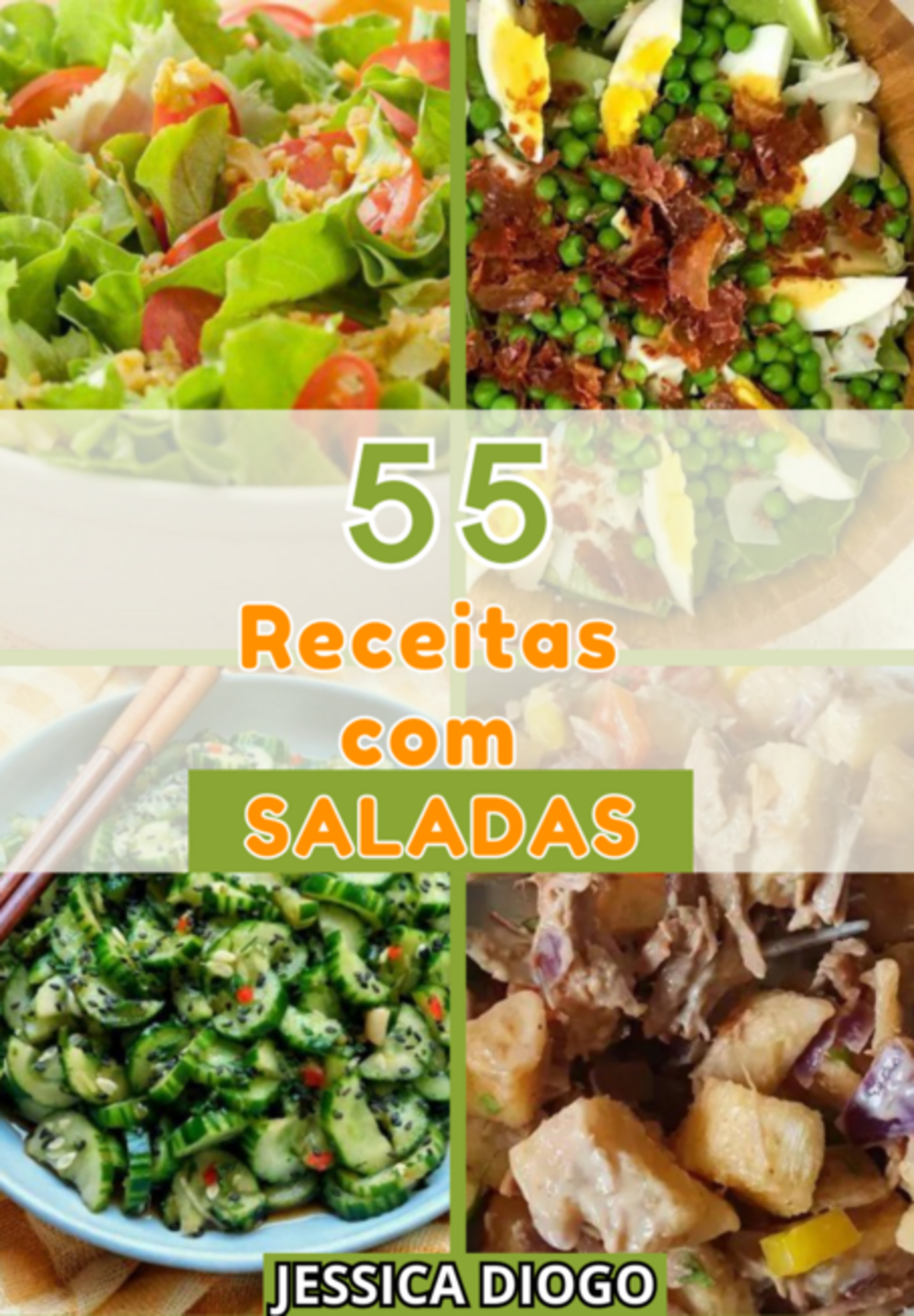 Saladas De Sucesso: 55 Receitas Deliciosas Para Transformar Suas Refeições!