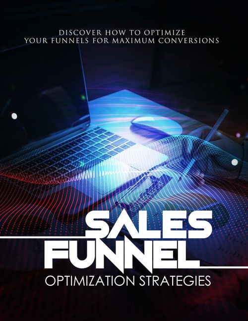 Sales Funnel Optimization Strategies