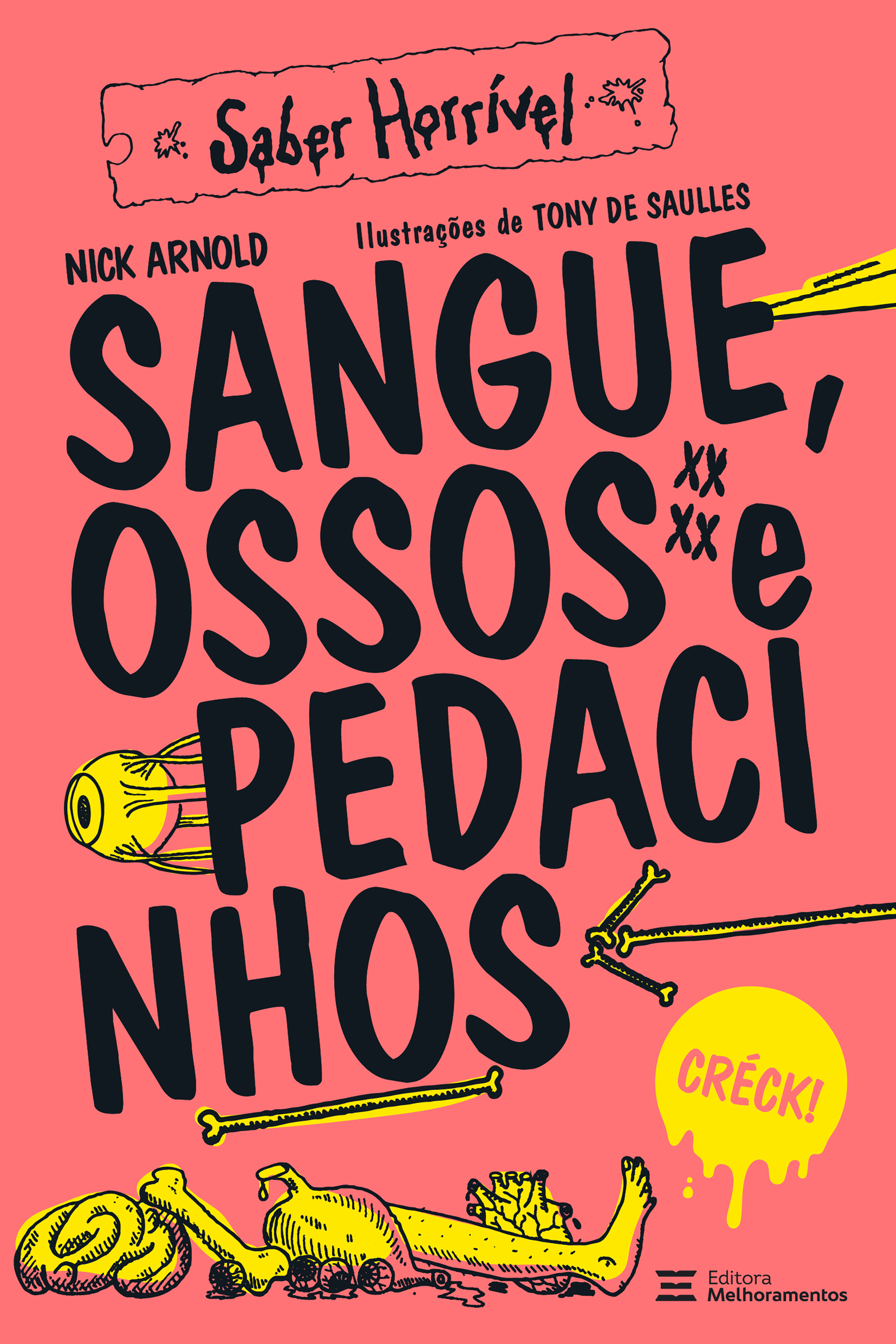Sangue, ossos e pedacinhos