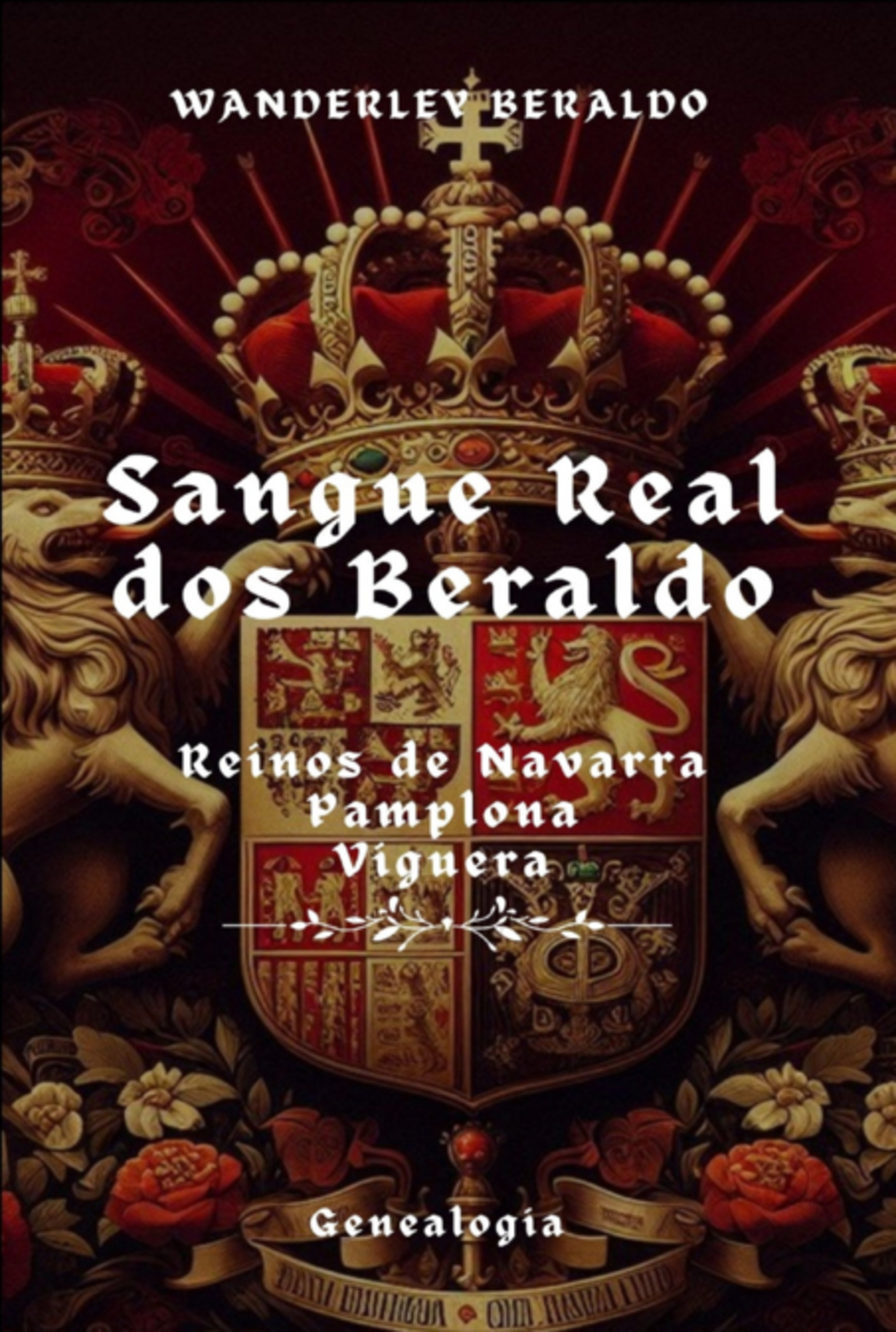 Sangue Real Dos Beraldo (navarra - Pamplona - Viguera)