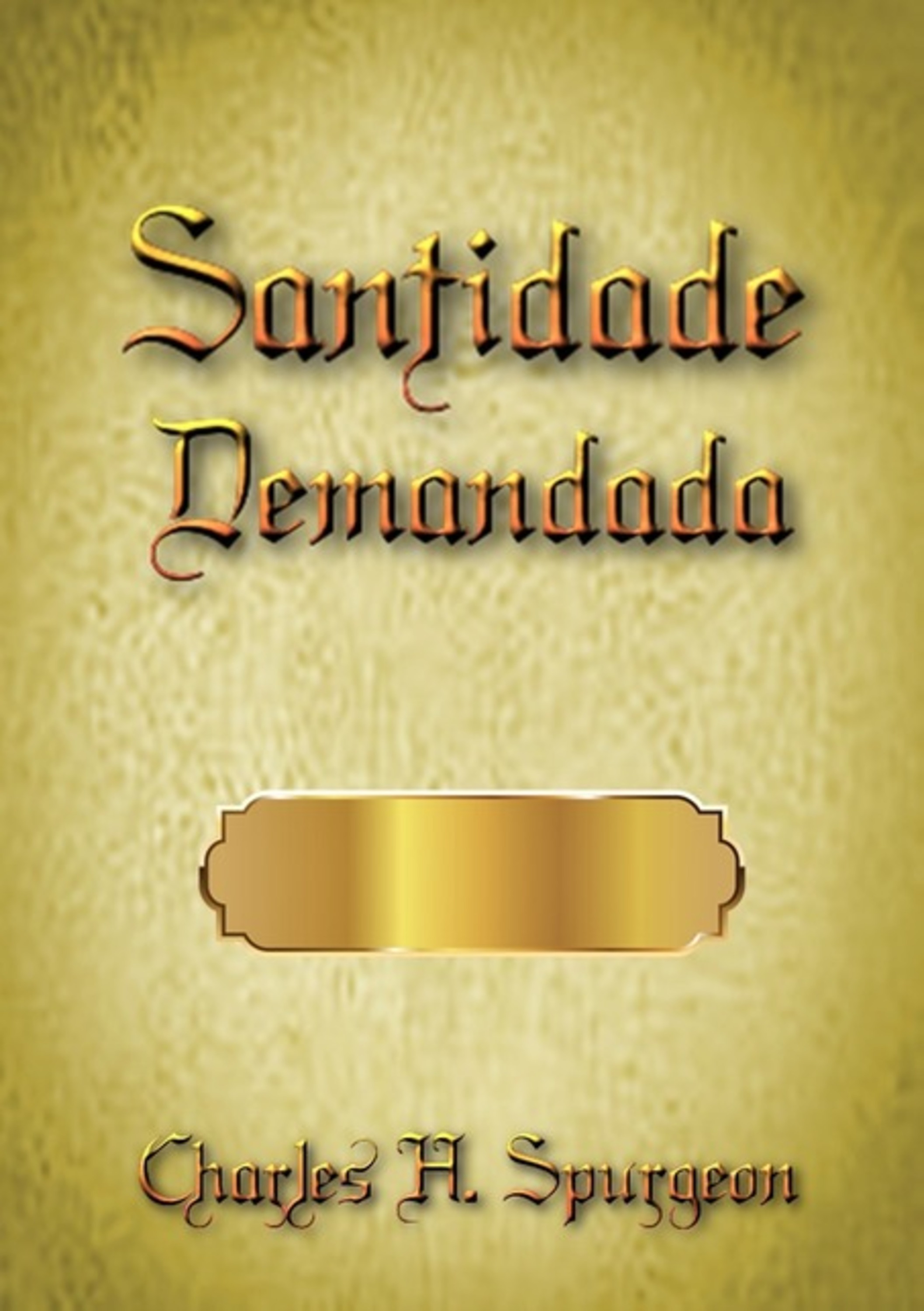 Santidade Demandada