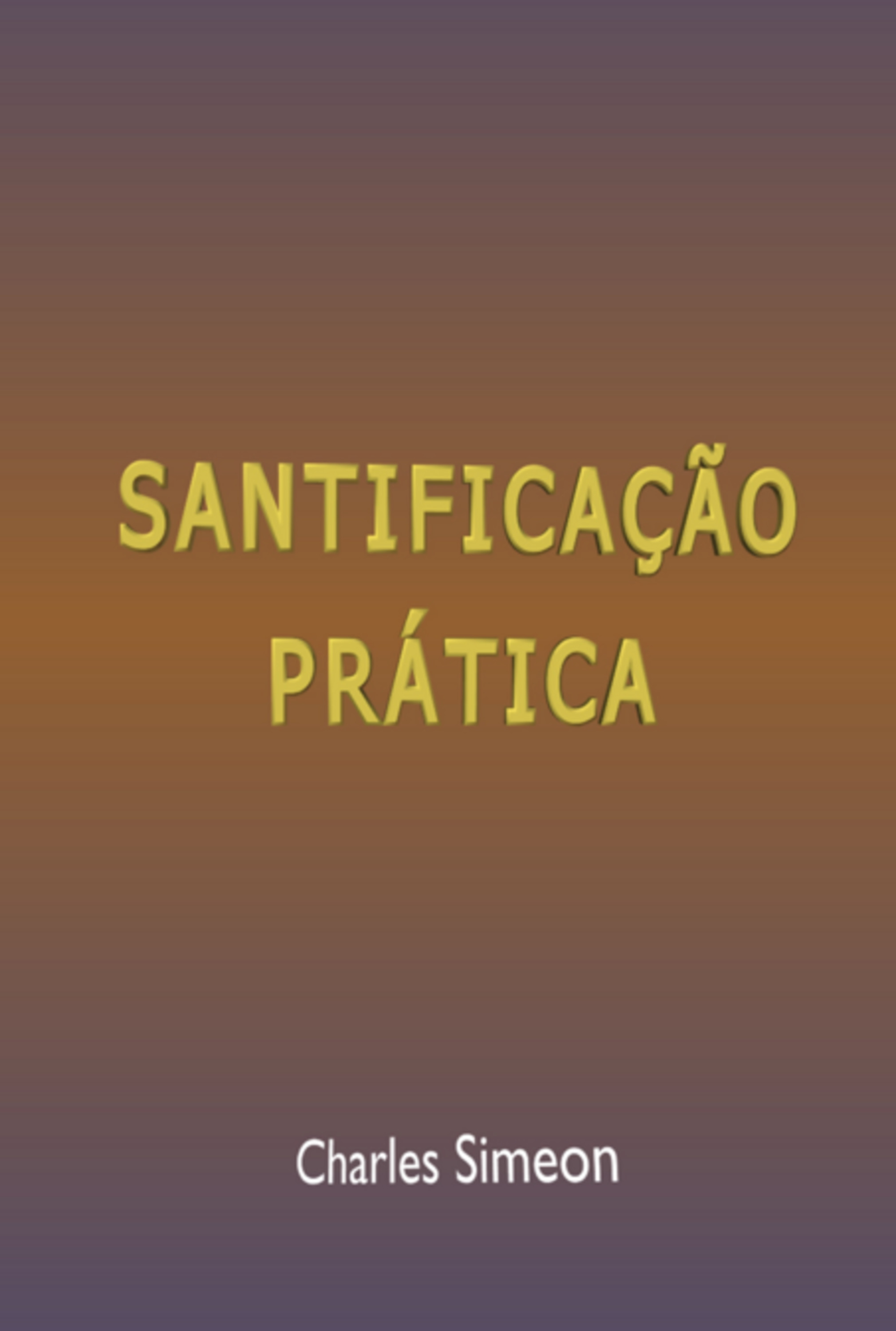 Santificação Prática