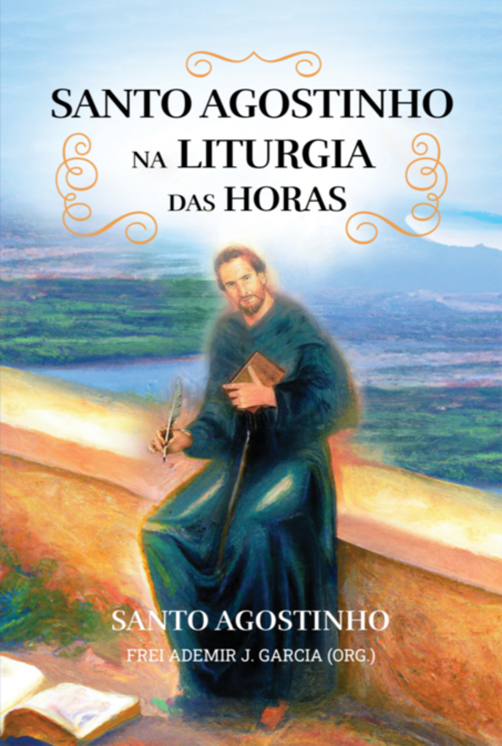 Santo Agostinho Na Liturgia Das Horas