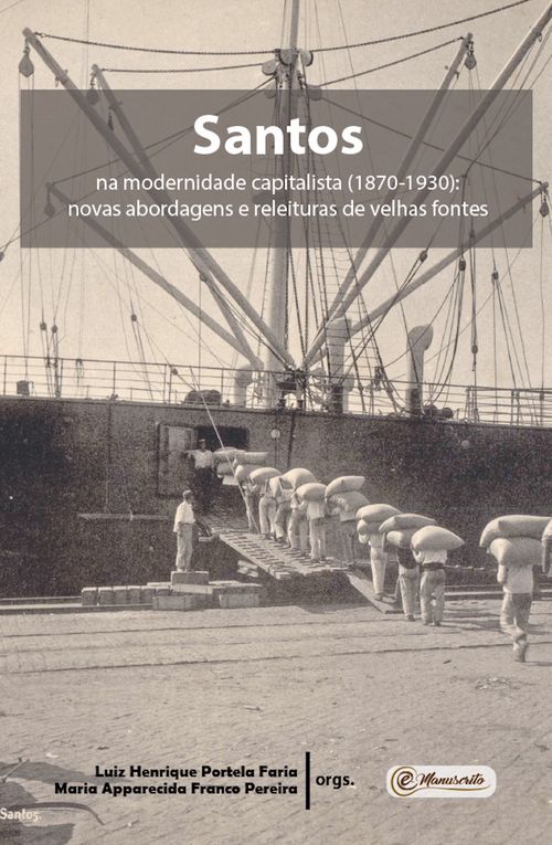 Santos na modernidade capitalista (1870-1930)