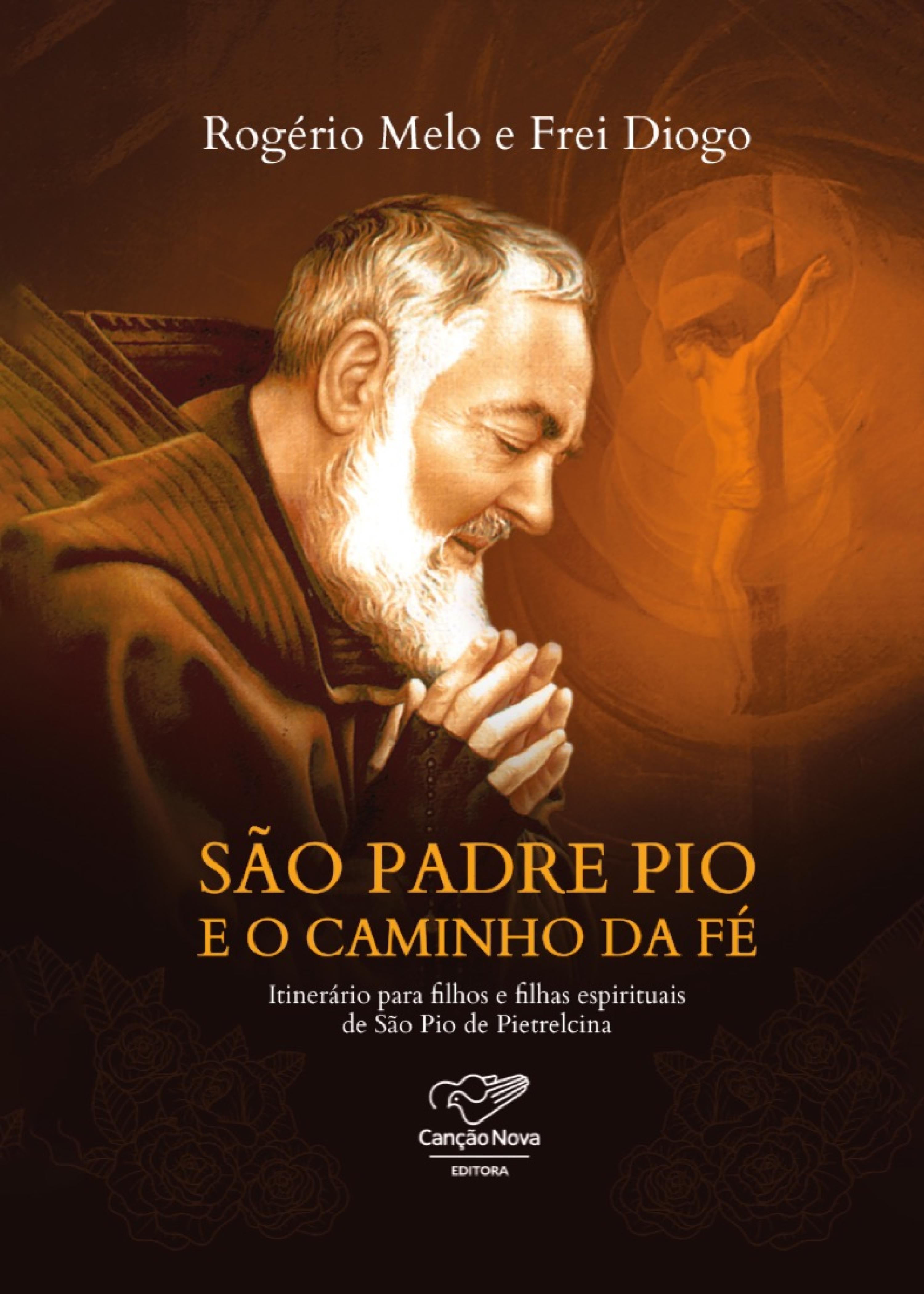 São Padre pio e o caminho da fé