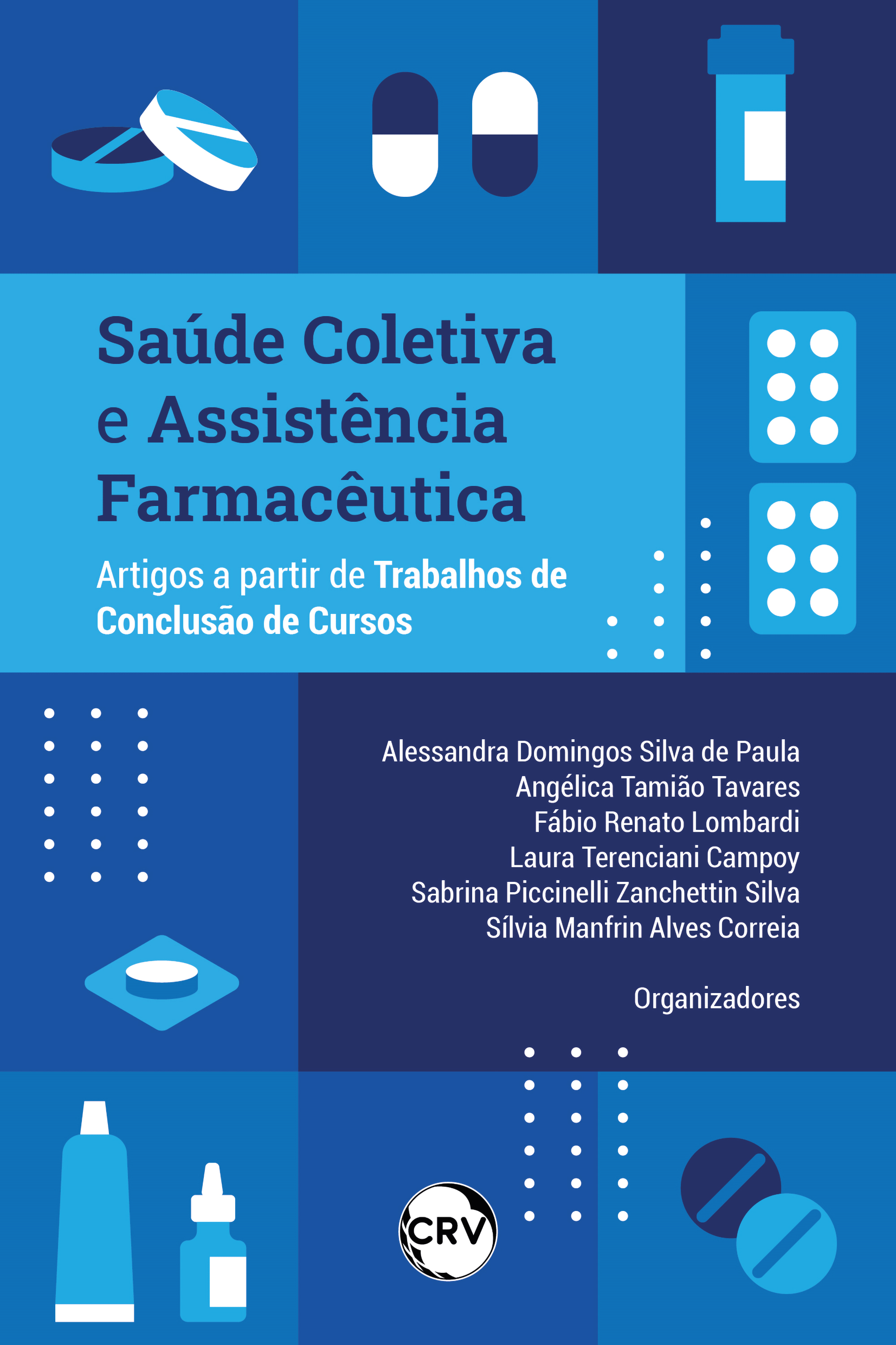 Saúde coletiva e assistência farmacêutica