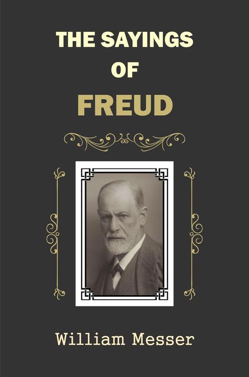 Sayings of Freud