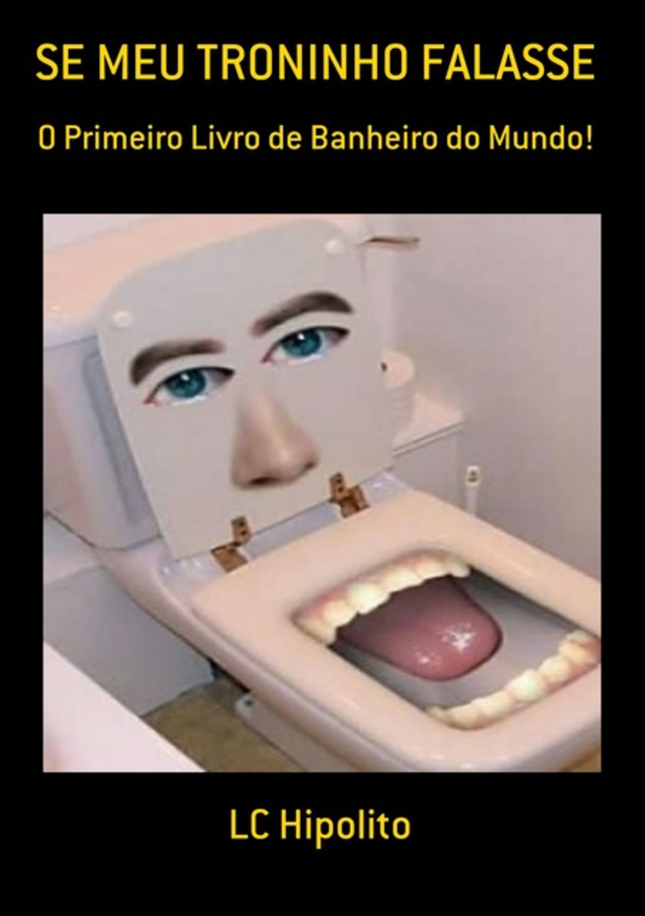 Se Meu Troninho Falasse