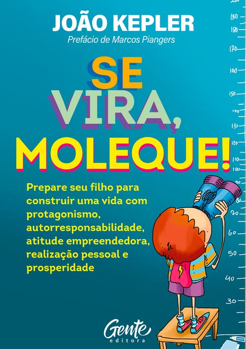 Se vira, moleque