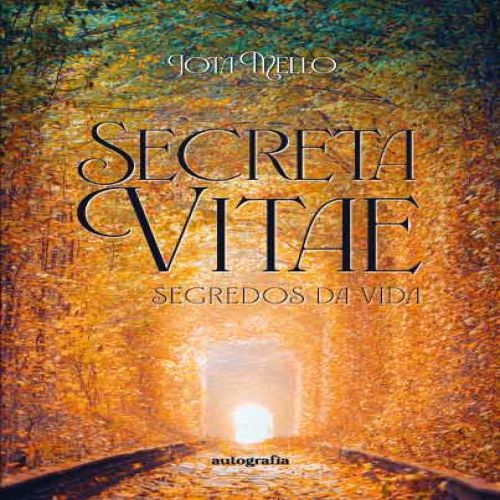 Secreta Vitae: segredos da vida