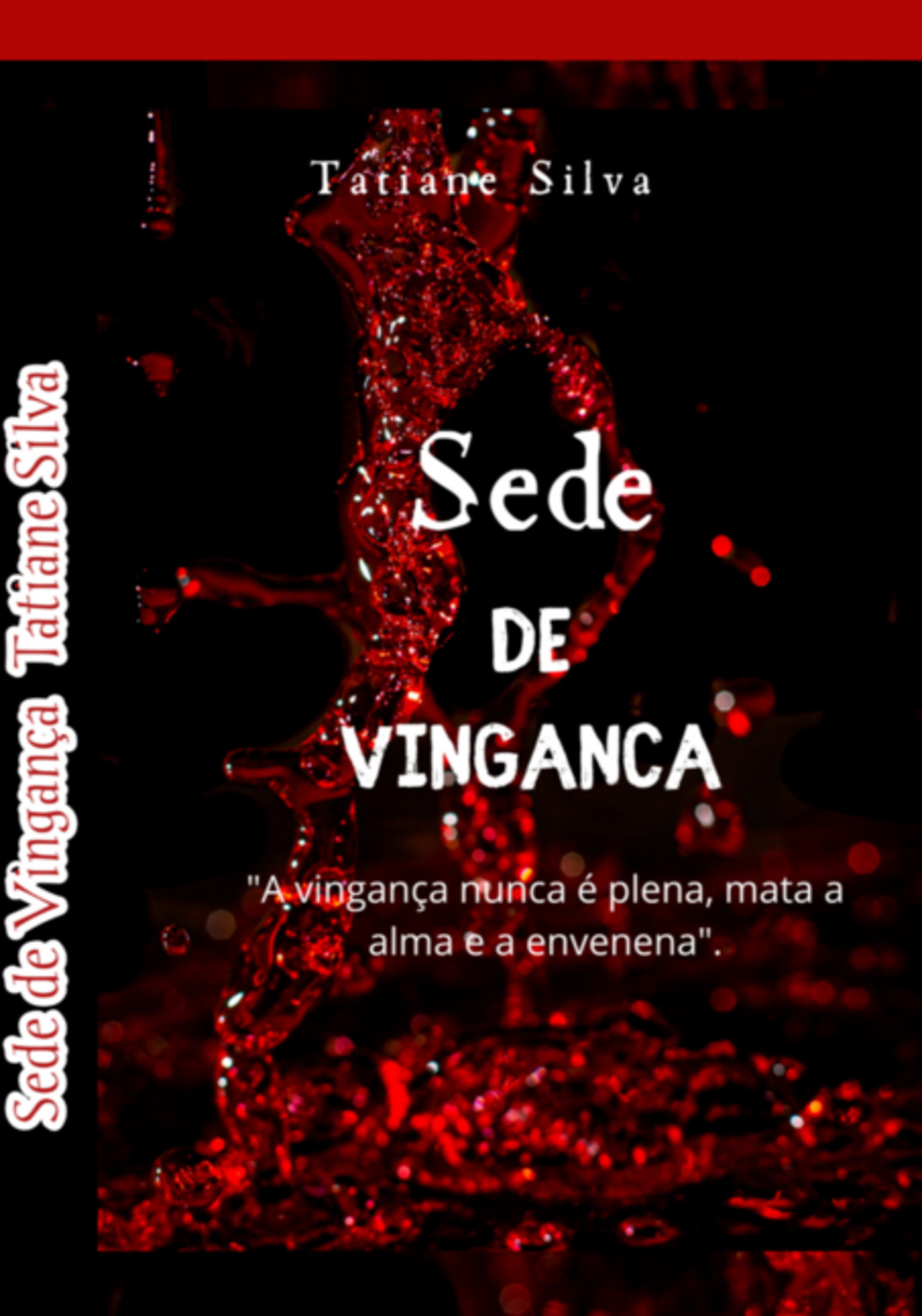 Sede De Vingança