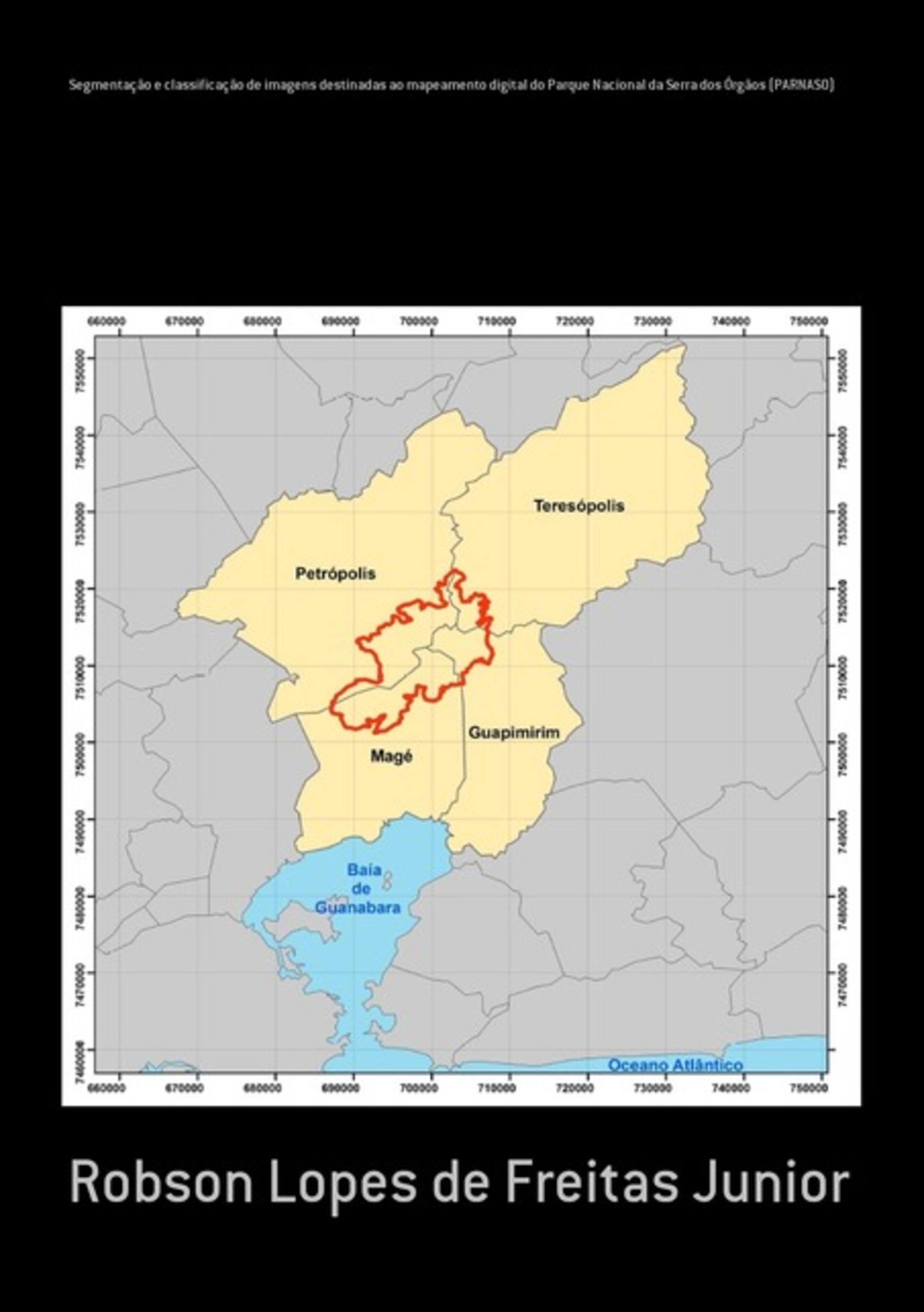 Segmentação E Classificação De Imagens Destinadas Ao Mapeamento Digital Do Parque Nacional Da Serra Dos Órgãos (parnaso)