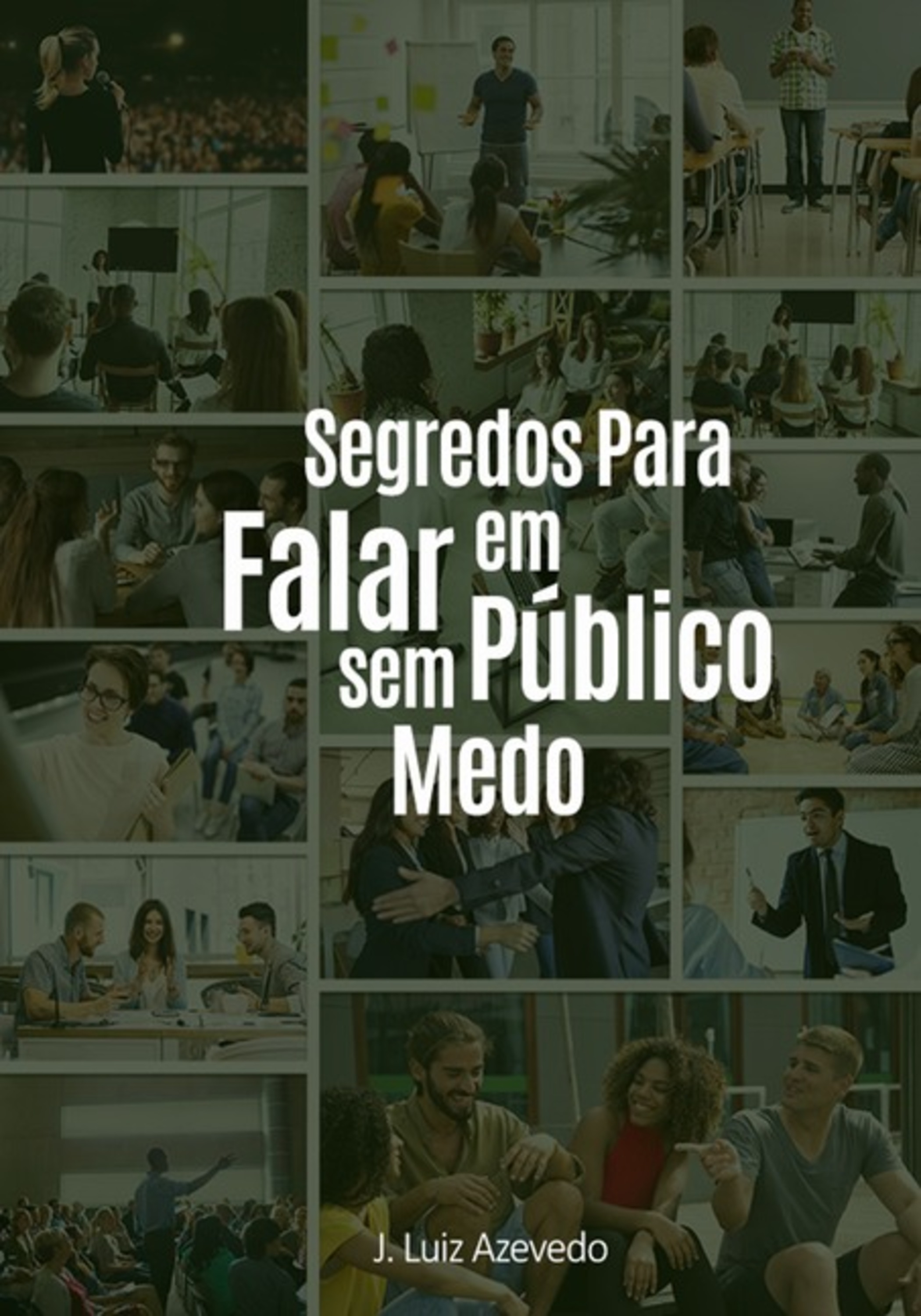 Segredos Para Falar Em Público Sem Medo