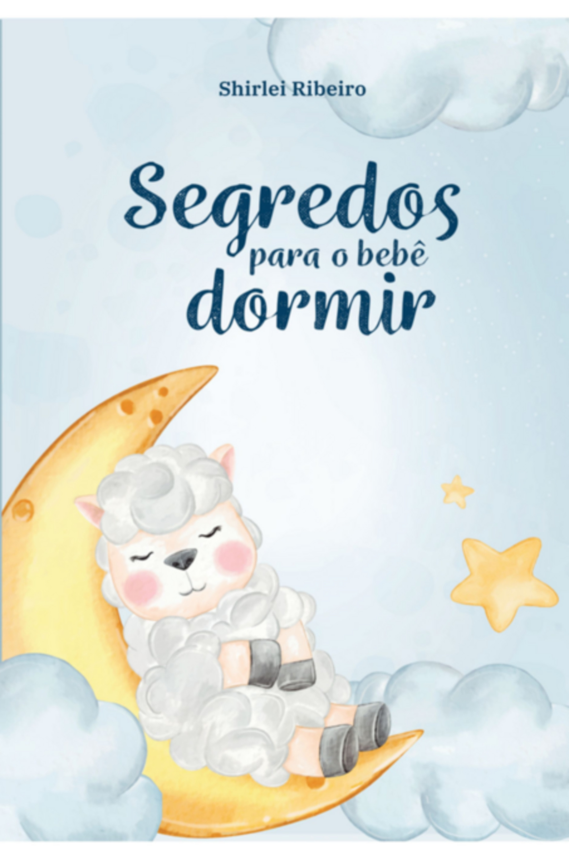 Segredos Para O Bebê Domir