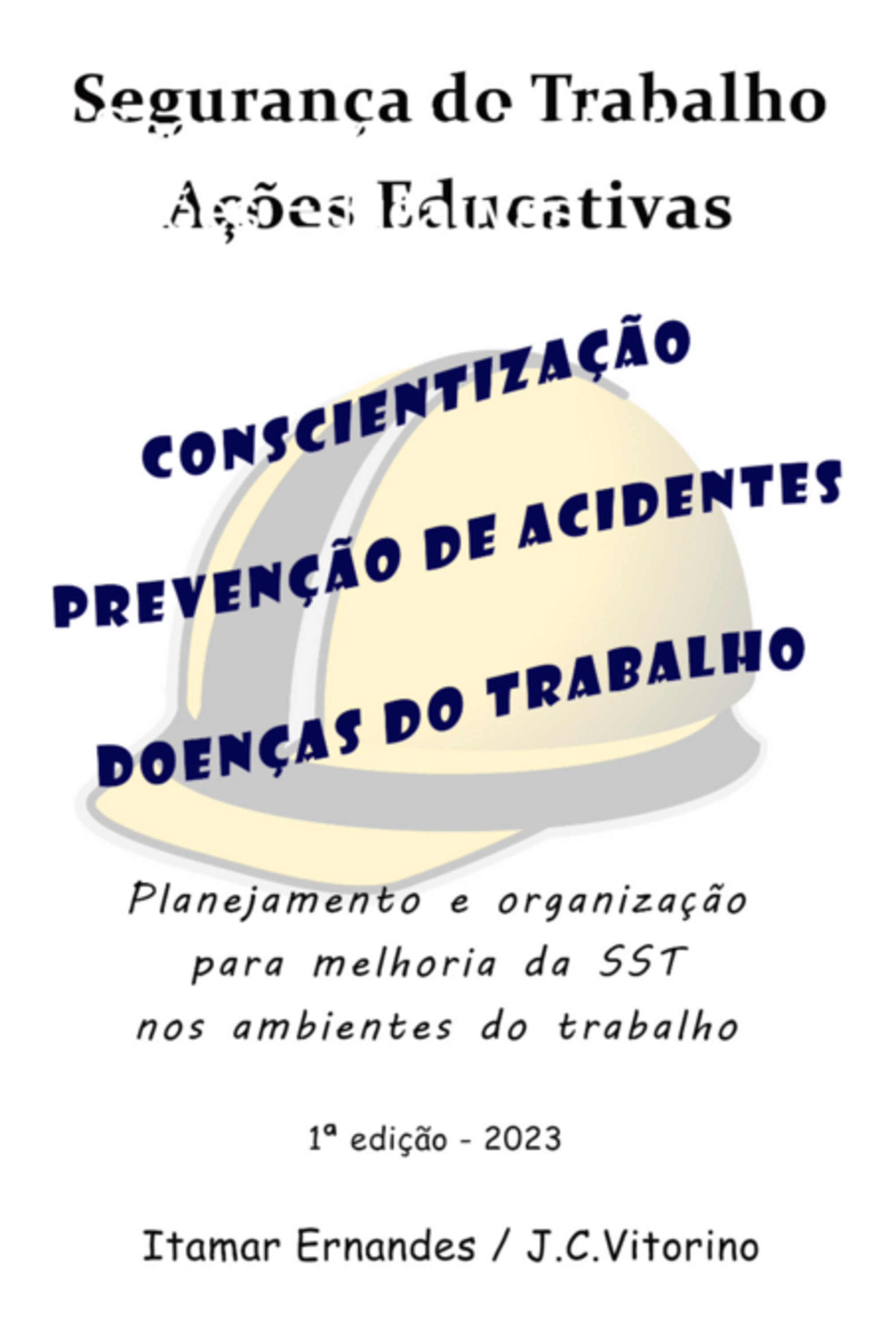 Segurança Do Trabalho - Ações Educativas