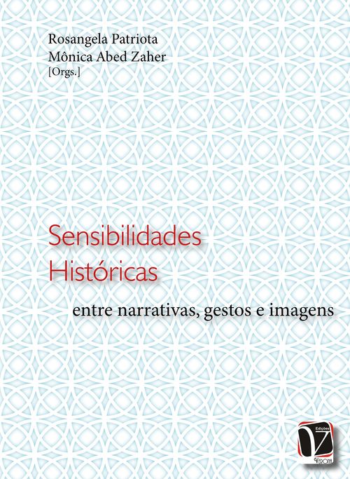 Sensibilidade históricas - Entre narrativas, gestos e imagens