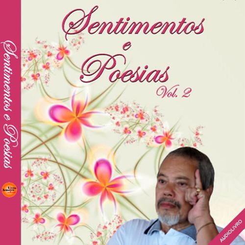 Sentimentos e Poesias Vol. 2