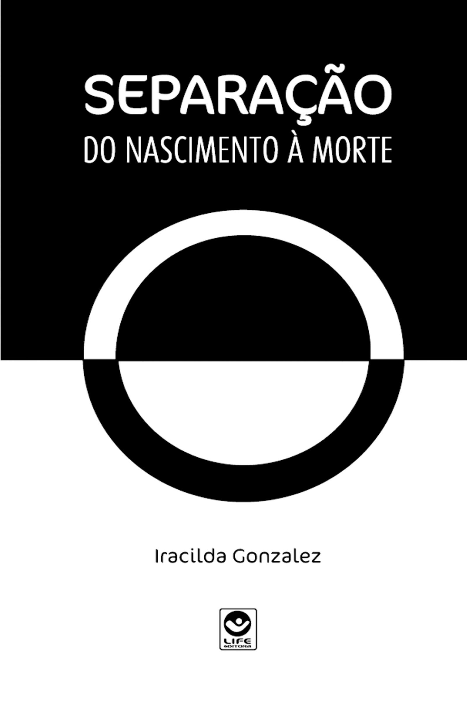 Separação do Nascimento à Morte