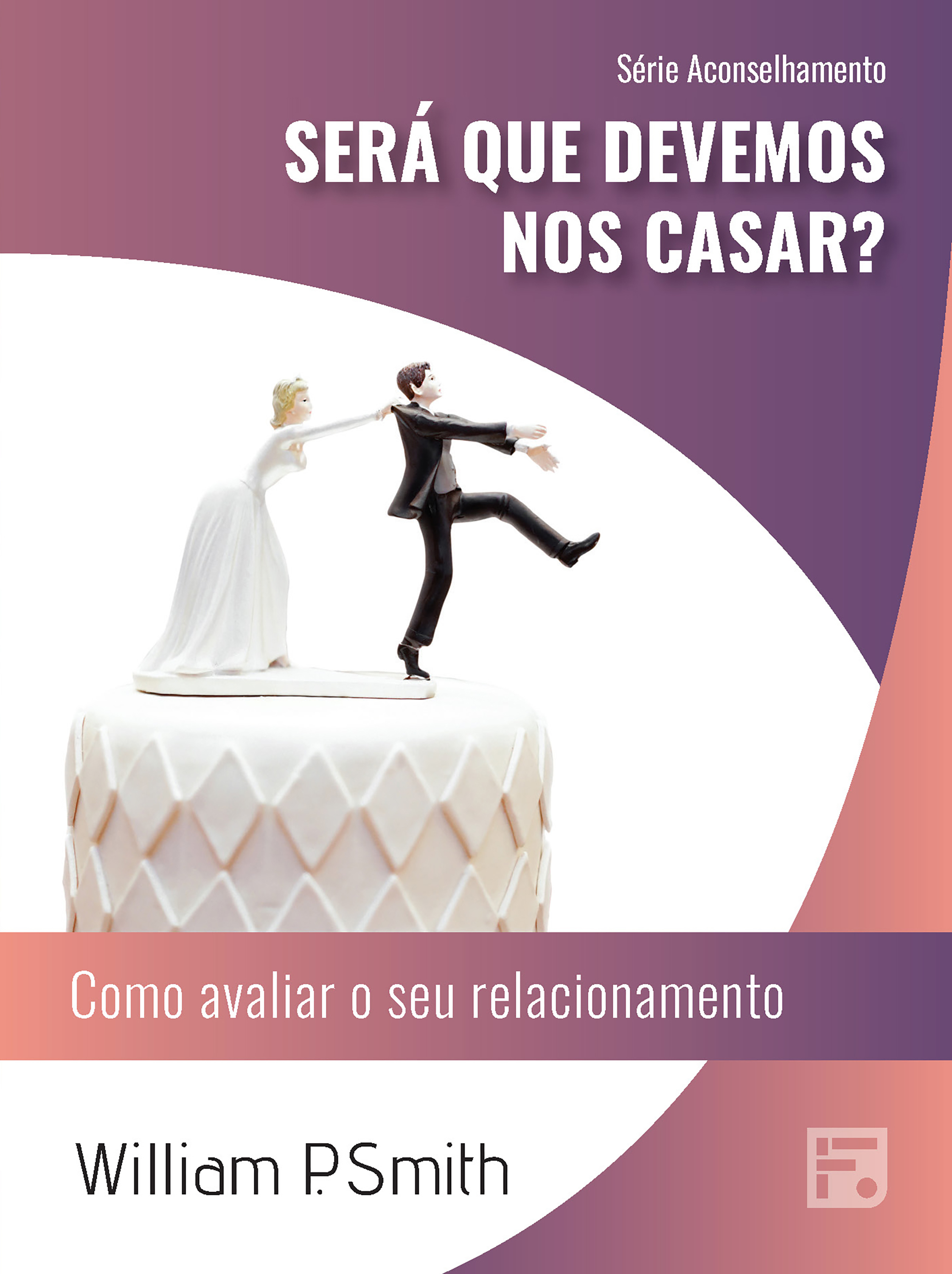 Será que devemos nos casar?
