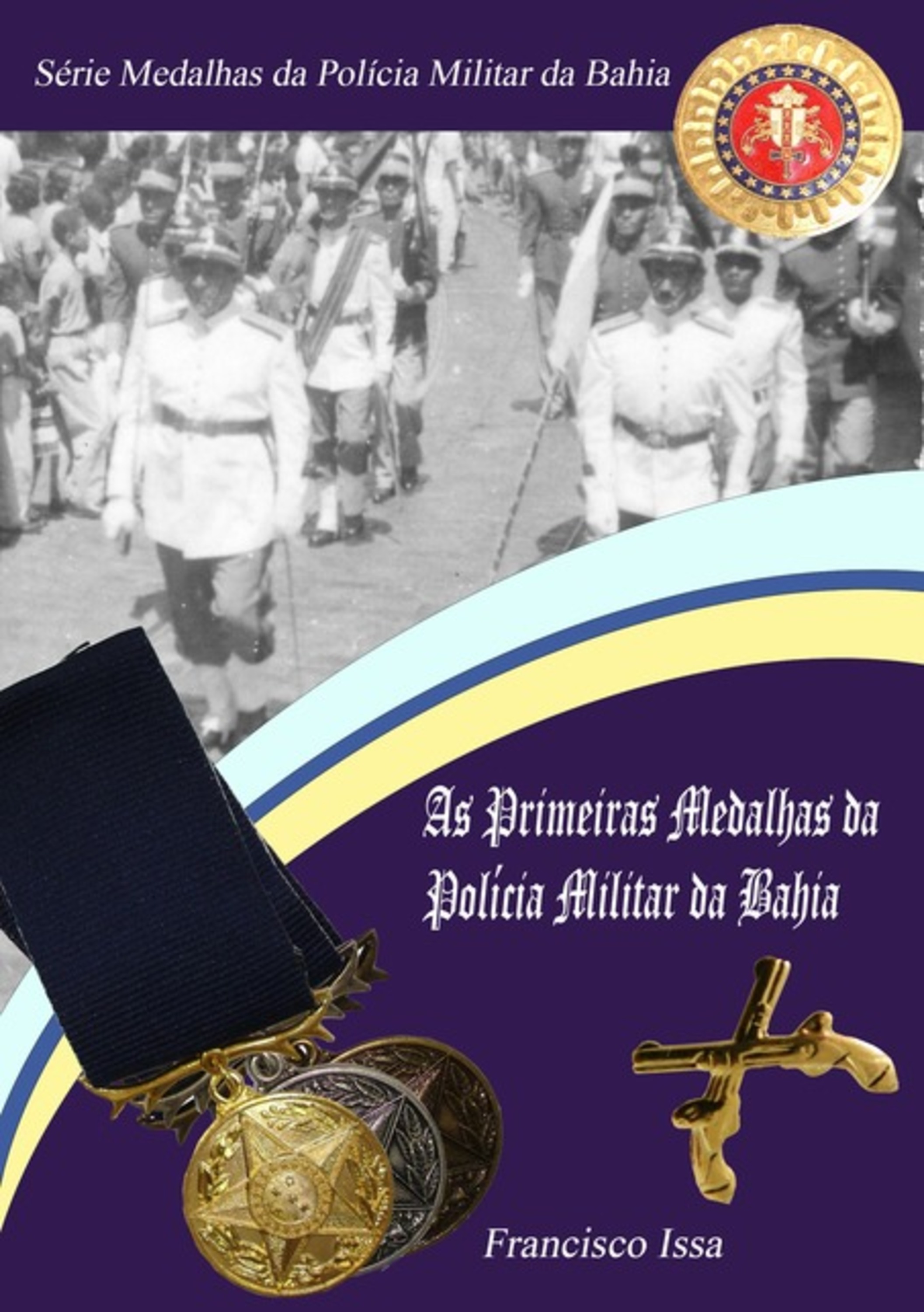 Série Medalhas Da Polícia Militar Da Bahia