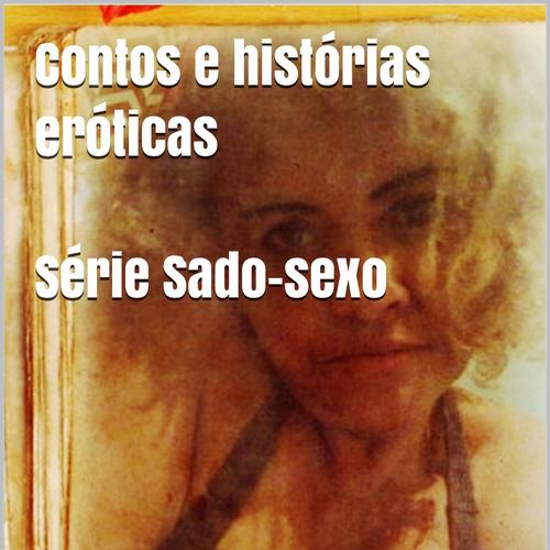 Série Sado-sexo Erótico mais bem vendido!