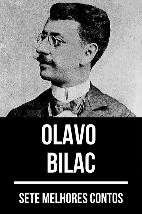 Sete melhores contos de Olavo Bilac