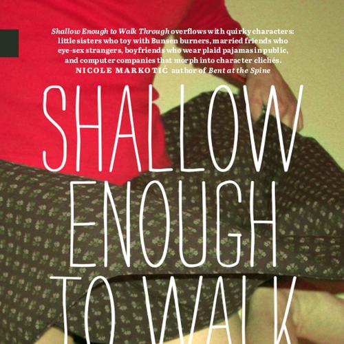 Shallow Enough to Walk Through