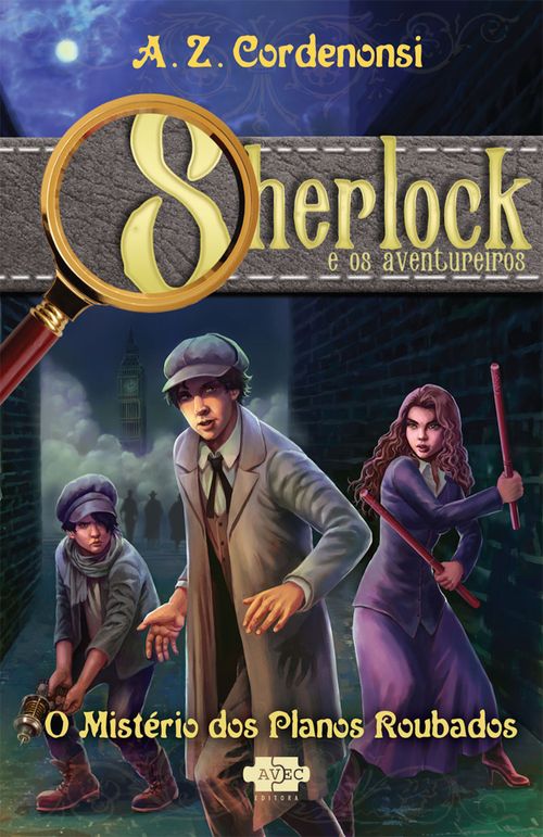Sherlock e os Aventureiros: O mistério dos planos roubados