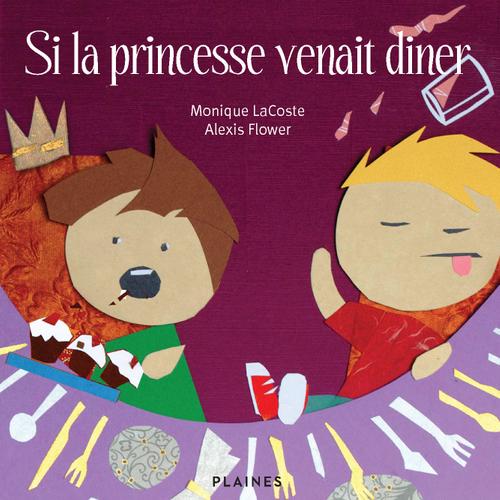 Si la princesse venait diner