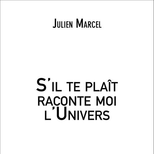 S'il te plaît raconte moi l'Univers