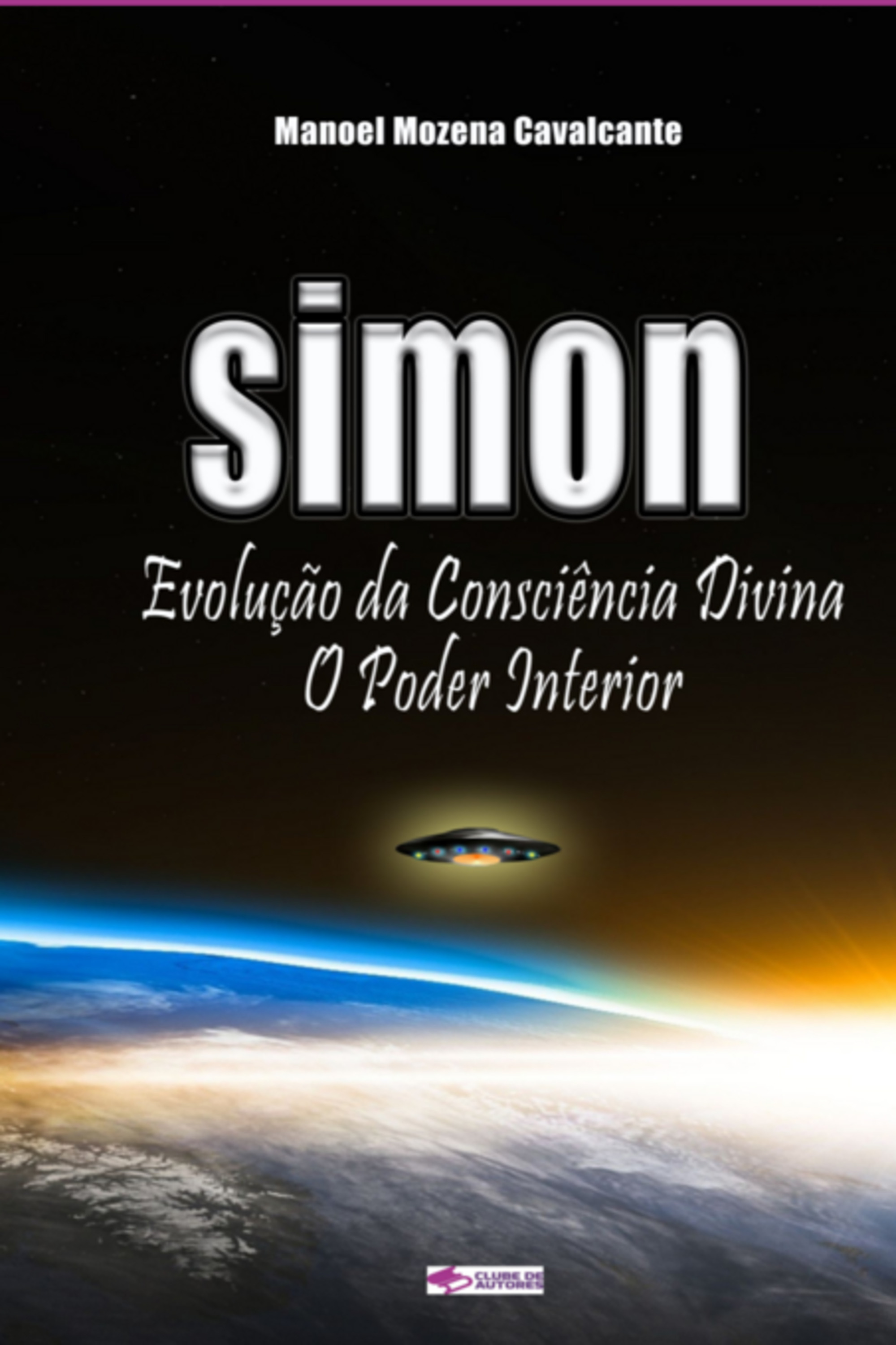 Simon Evolução Da Consciência Divina, O Poder Interior