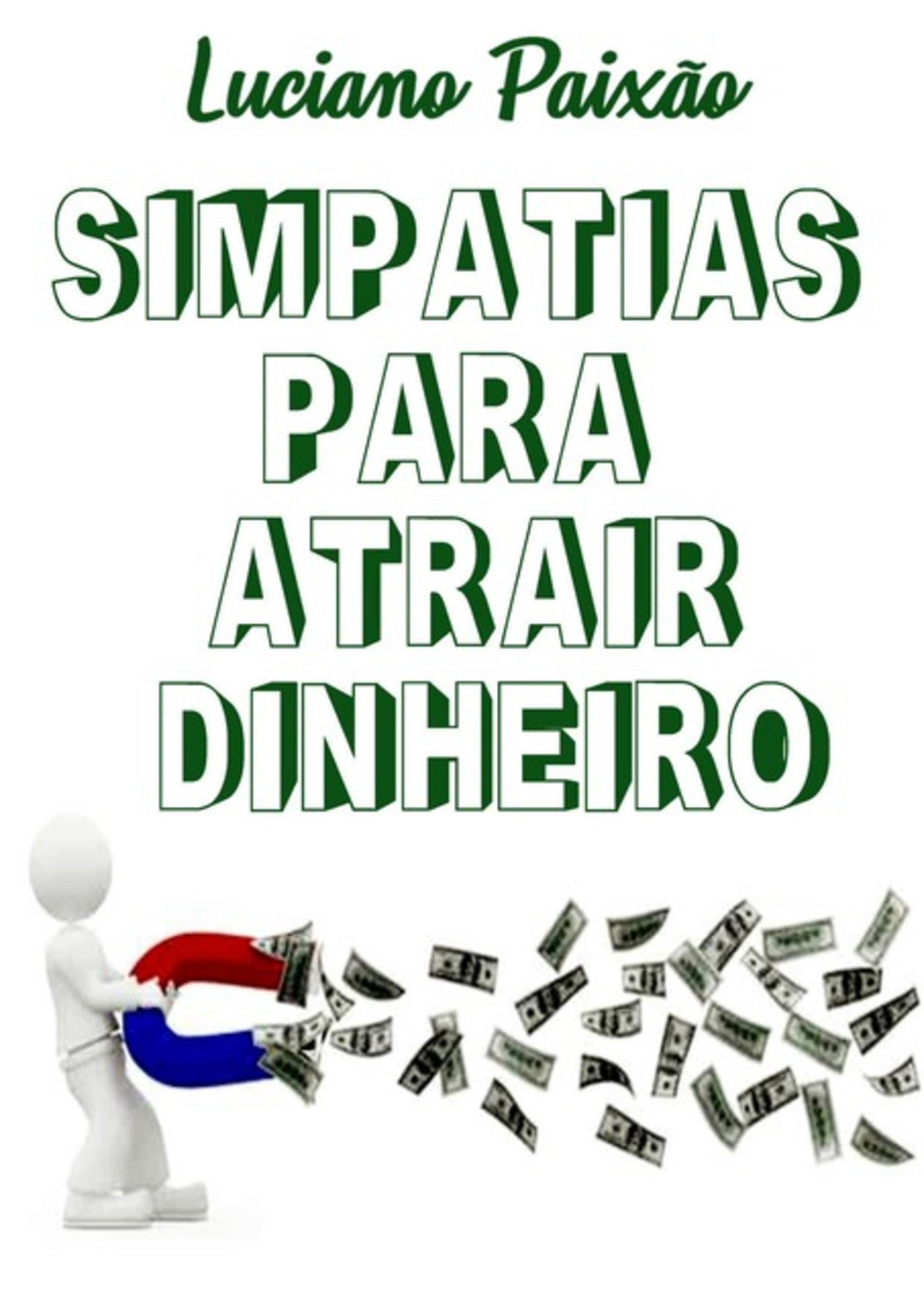 Simpatias Para Atrair Dinheiro