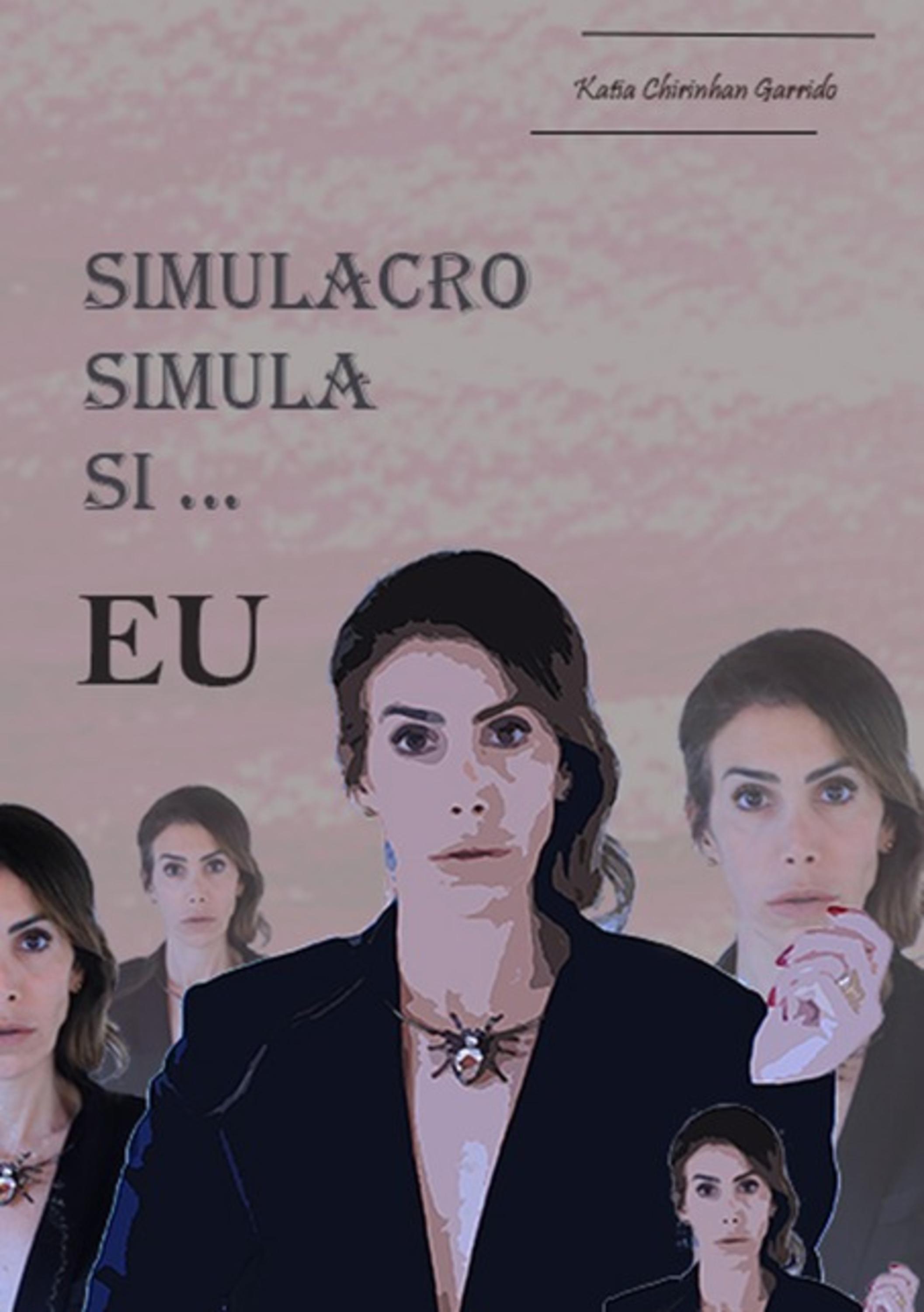 Simulacro, Simula Si ... Eu