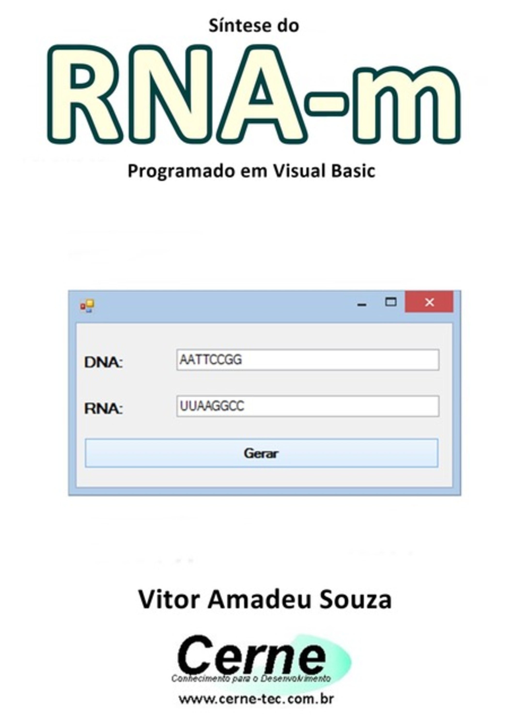 Síntese Do Rna-m Programado Em Visual Basic