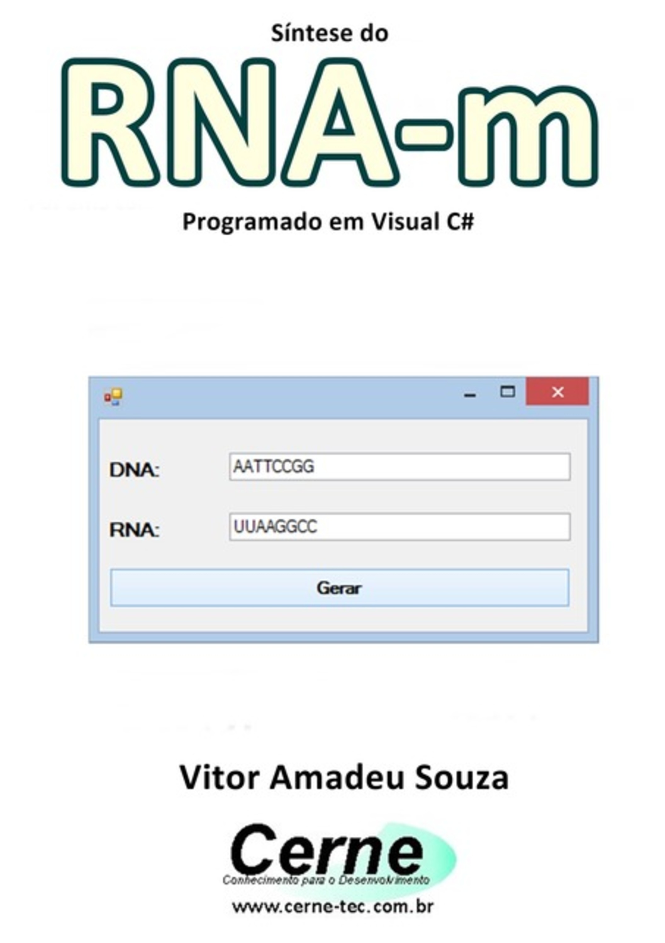 Síntese Do Rna-m Programado Em Visual C#