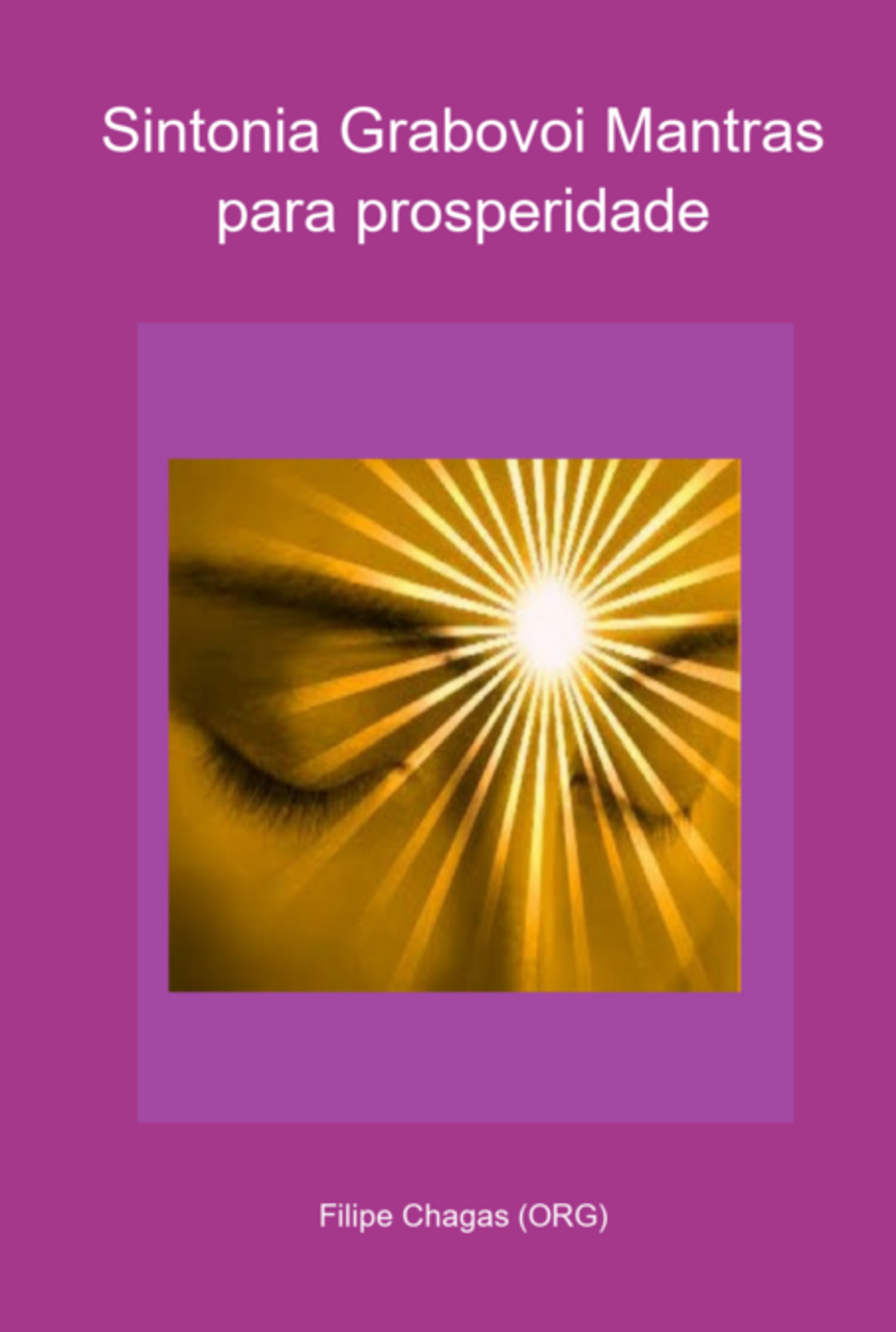 Sintonia Grabovoi Mantras Para Prosperidade