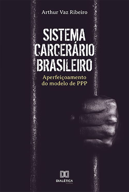 Sistema Carcerário Brasileiro
