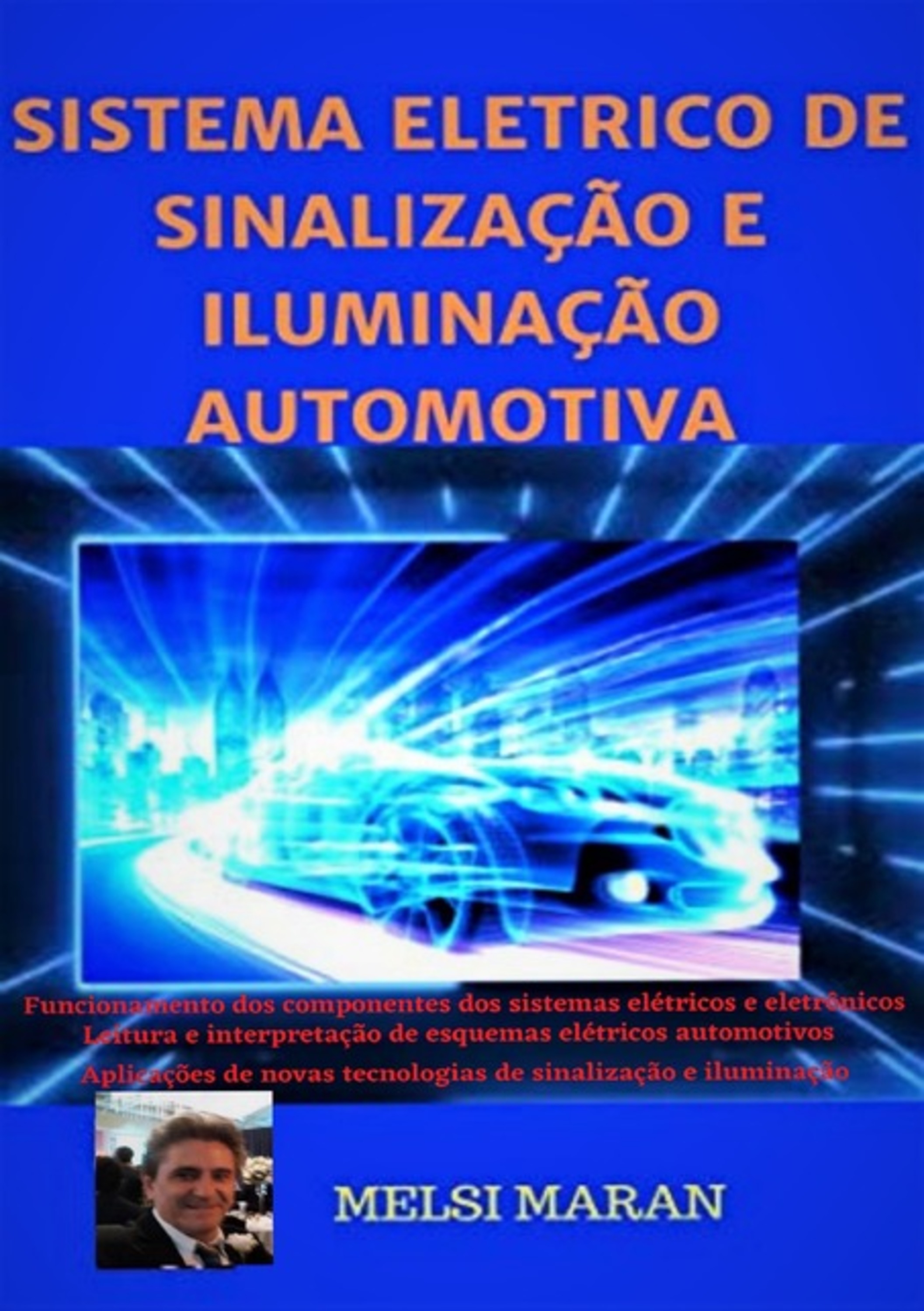 Sistema Elétrico De Sinalização E Iluminação Automotiva