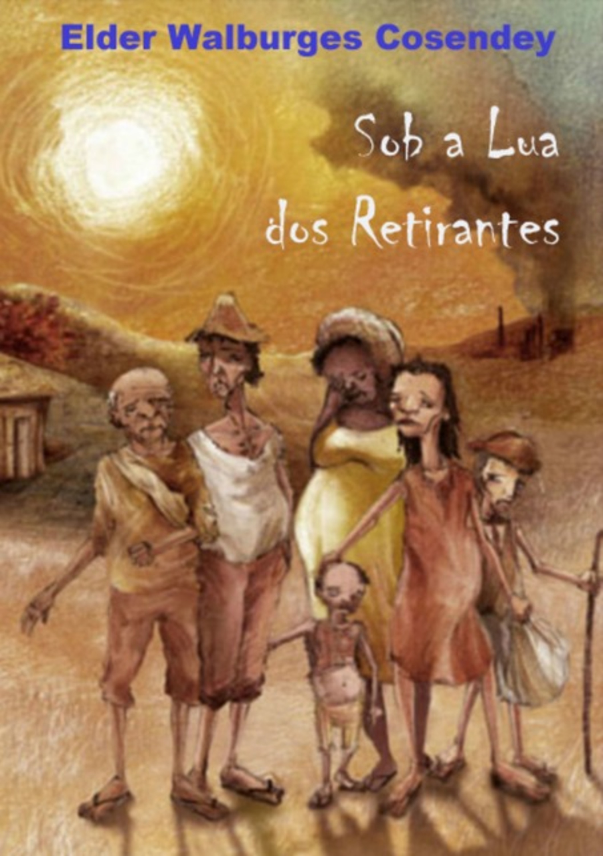 Sob A Lua Dos Retirantes