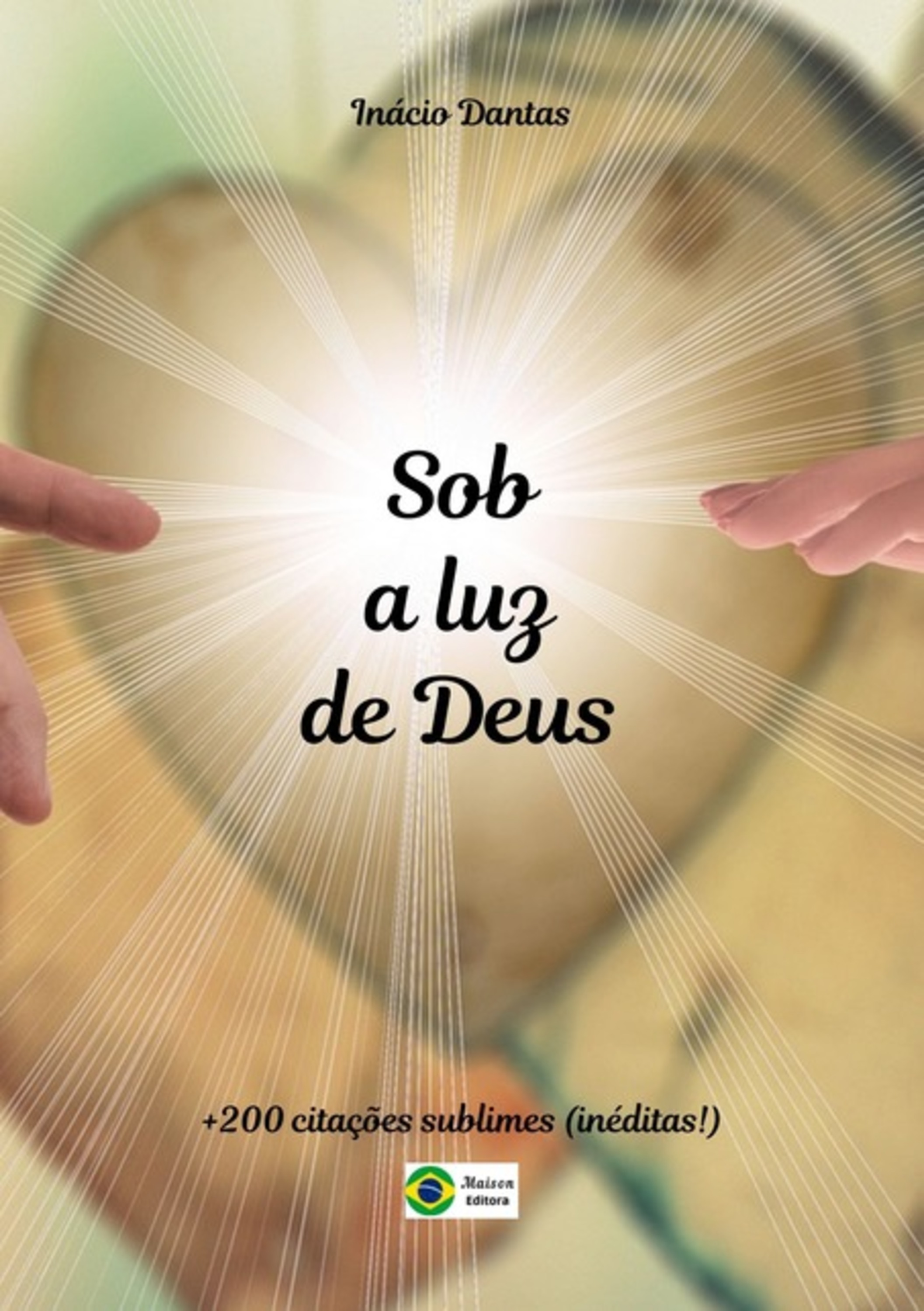 Sob A Luz De Deus