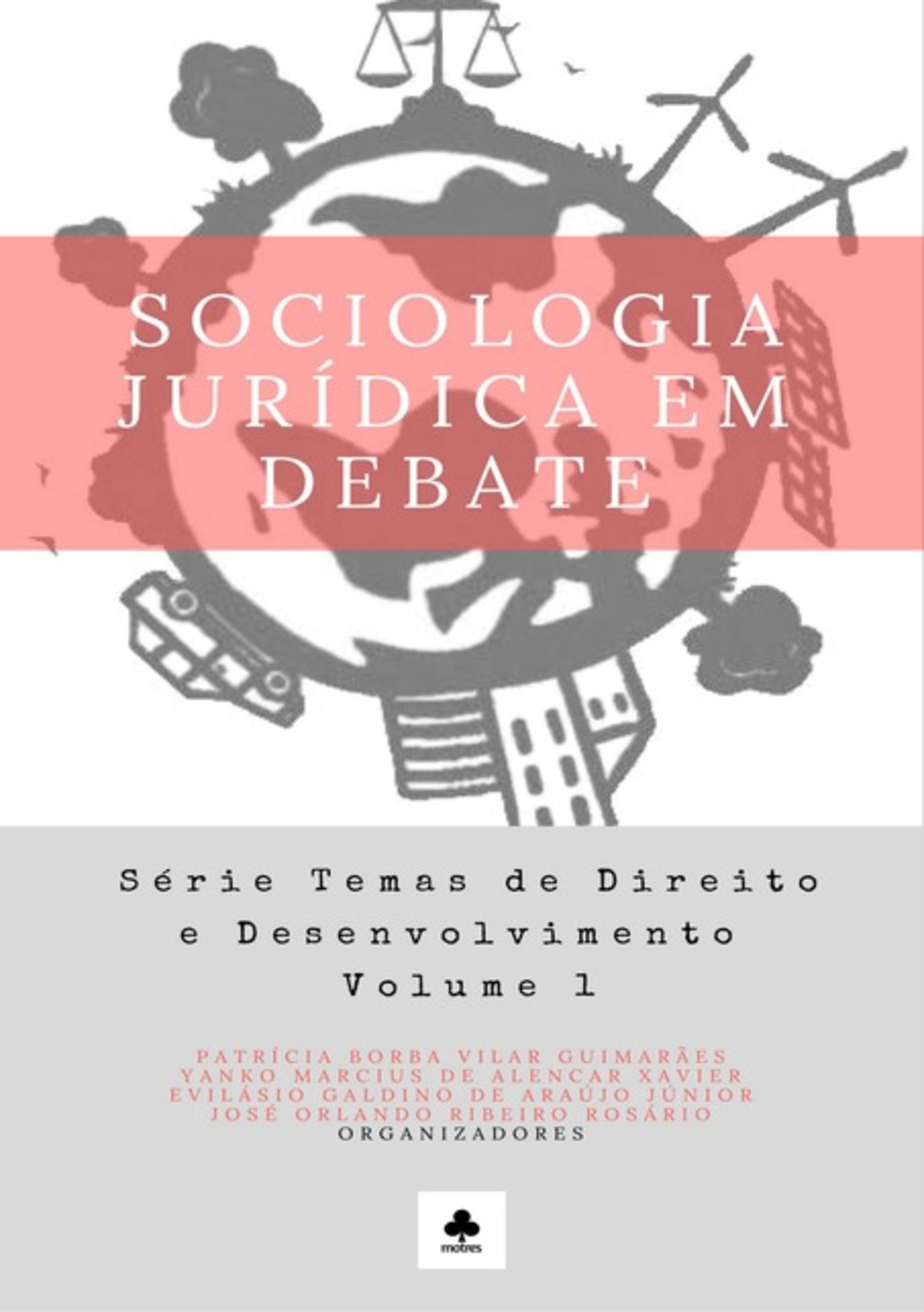 Sociologia Jurídica Em Debate