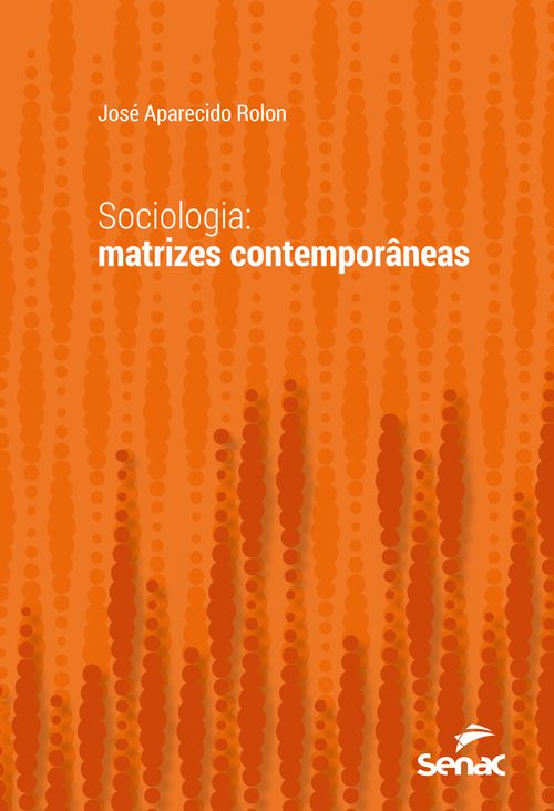 Sociologia: matrizes contemporâneas