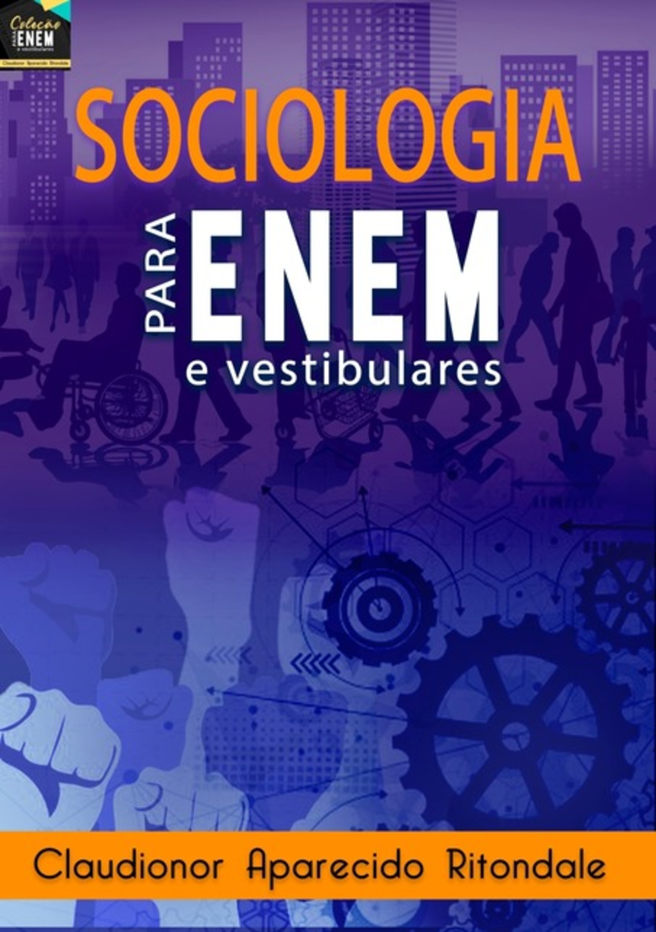 Sociologia Para O Vestibular E Para O Enem