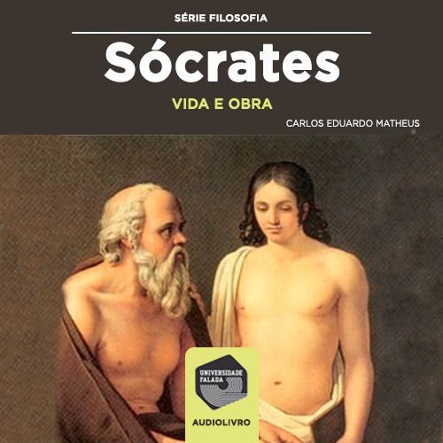 Sócrates - Vida e Obra
