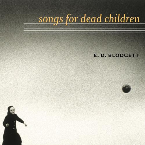 Songs for Dead Children