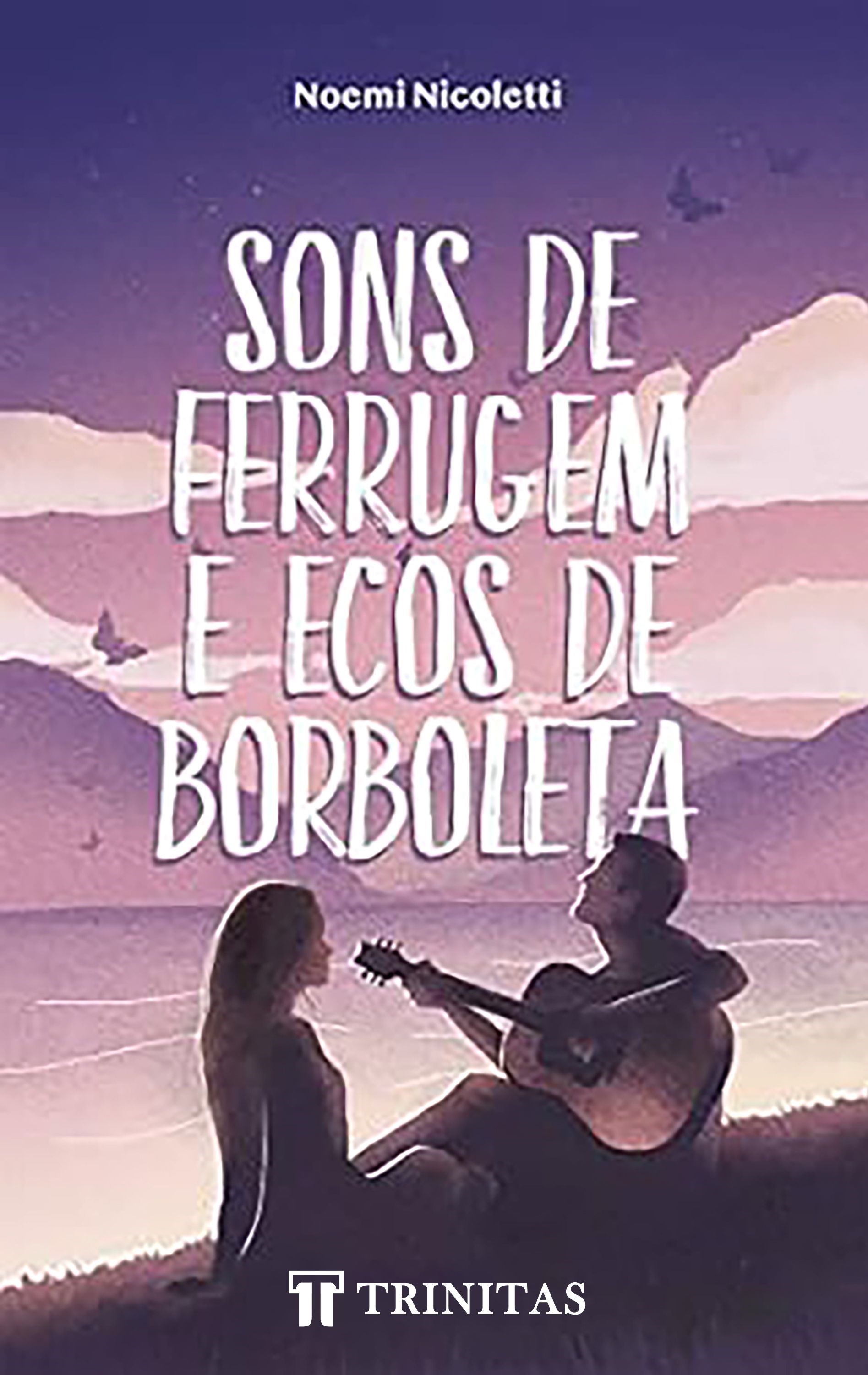 Sons de ferrugem e ecos de borboleta